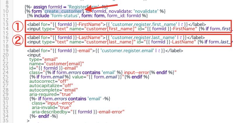 おそらく10行目あたりにあると思います。
そのすぐ下に登録フォーム上の「First Name」と「Last Name」があります。
どちらも2行です。ここを入れ替えると「姓と名」の順番を入れ替えることができます。
画面上部の「プレビューする」をクリックすると、プレビューを確認することができます。変更したら保存し、プレビューで確認することを都度行うようにしましょう。
